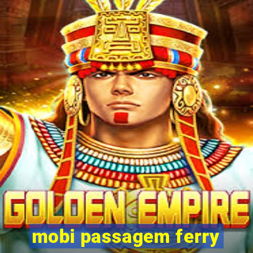 mobi passagem ferry